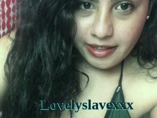 Lovelyslavexxx