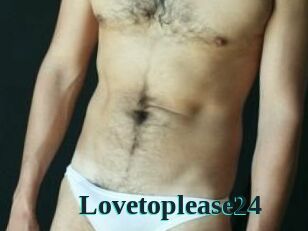 Lovetoplease24