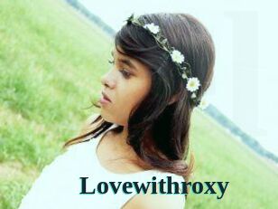 Lovewithroxy