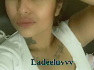 Ladeeluvvv