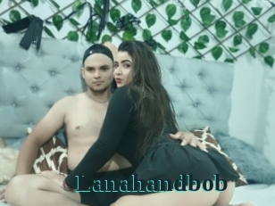 Lanahandbob