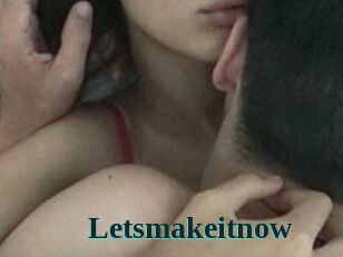 Letsmakeitnow