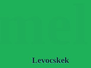 Levocskek