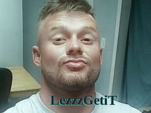 LezzzGetiT