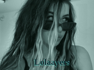 Lolaayers