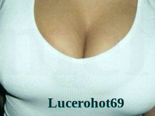 Lucerohot69