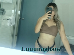 Luuunagloow