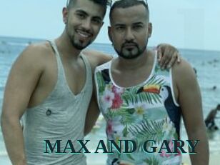 MAX_AND_GARY