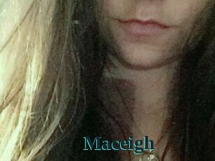 Maceigh