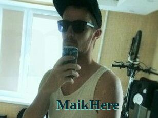 MaikHere