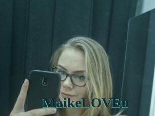 MaikeLOVEu