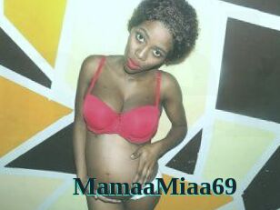 MamaaMiaa69