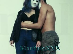 MartinezXXX