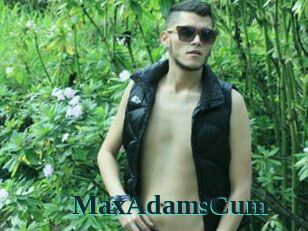MaxAdamsCum