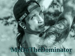 MeDuTheDominator