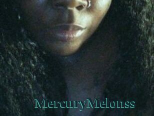 MercuryMelonss