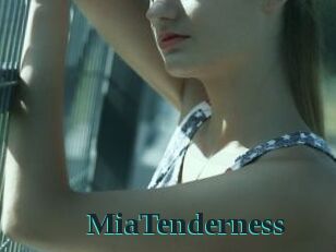 MiaTenderness