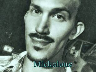 Mickalous