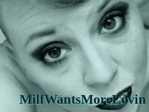 MilfWantsMoreLovin