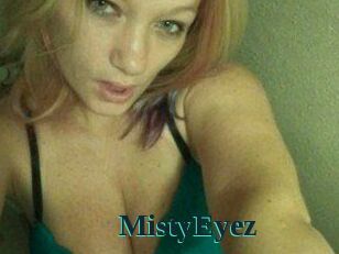 MistyEyez