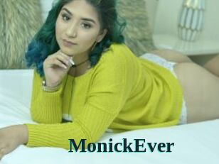 MonickEver