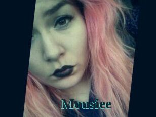 Mousiee