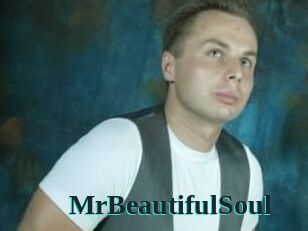 MrBeautifulSoul