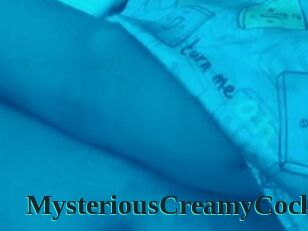 MysteriousCreamyCock