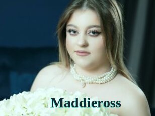 Maddieross