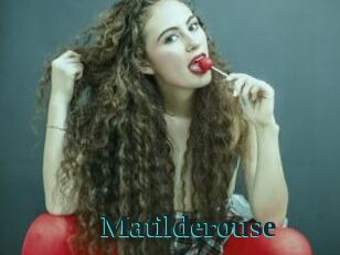 Matilderouse
