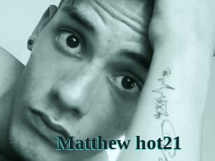 Matthew_hot21