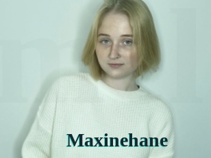 Maxinehane