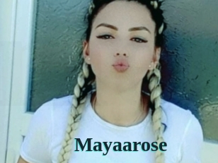 Mayaarose