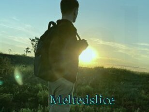 Meltedslice