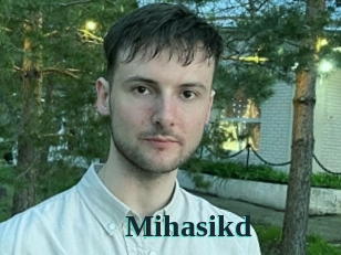 Mihasikd