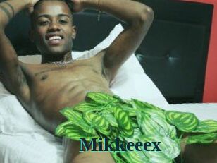 Mikkeeex