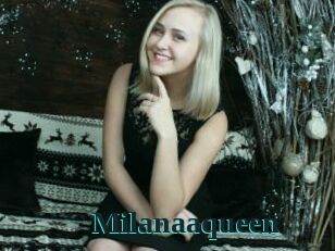 Milanaaqueen