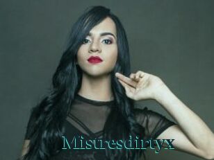 Mistresdirtyx