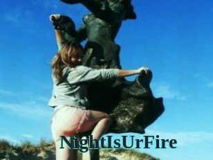 NightIsUrFire