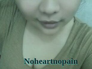 Noheartnopain