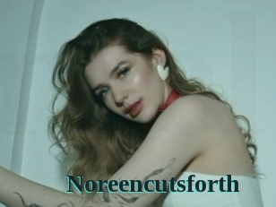Noreencutsforth