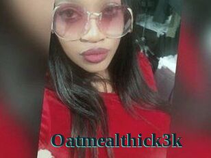 Oatmealthick3k