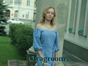 Oragrooms