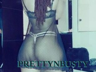 PRETTYNBUSTY