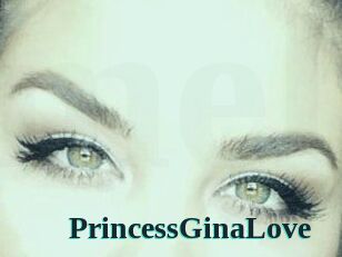 PrincessGinaLove