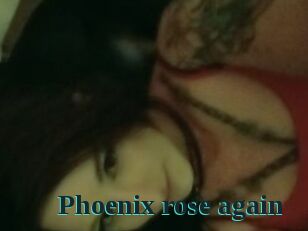 Phoenix_rose_again