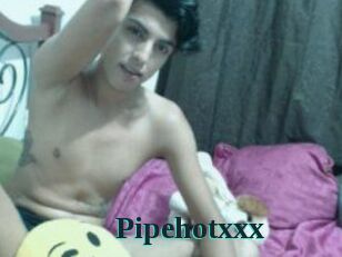 Pipehotxxx
