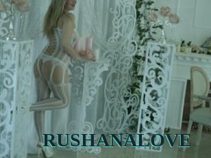 RUSHANALOVE