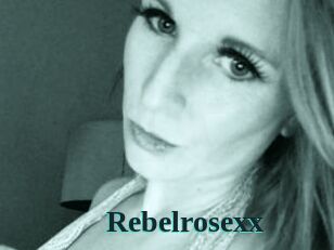 Rebelrosexx