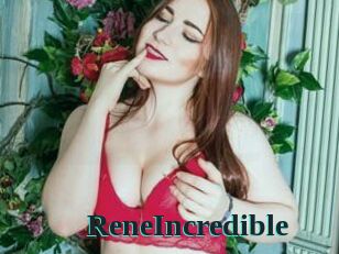 ReneIncredible